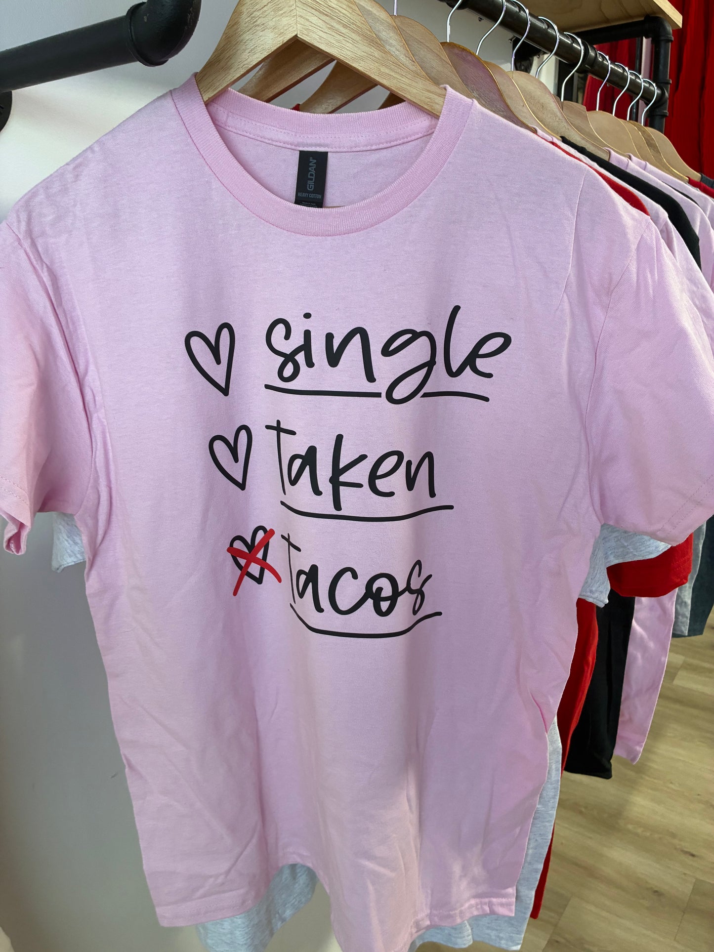 Single,taken,tacos tee