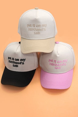 Put it on my husband tab hat