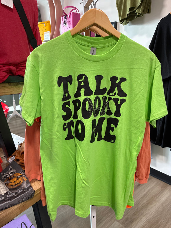 Talk spooky to me tee