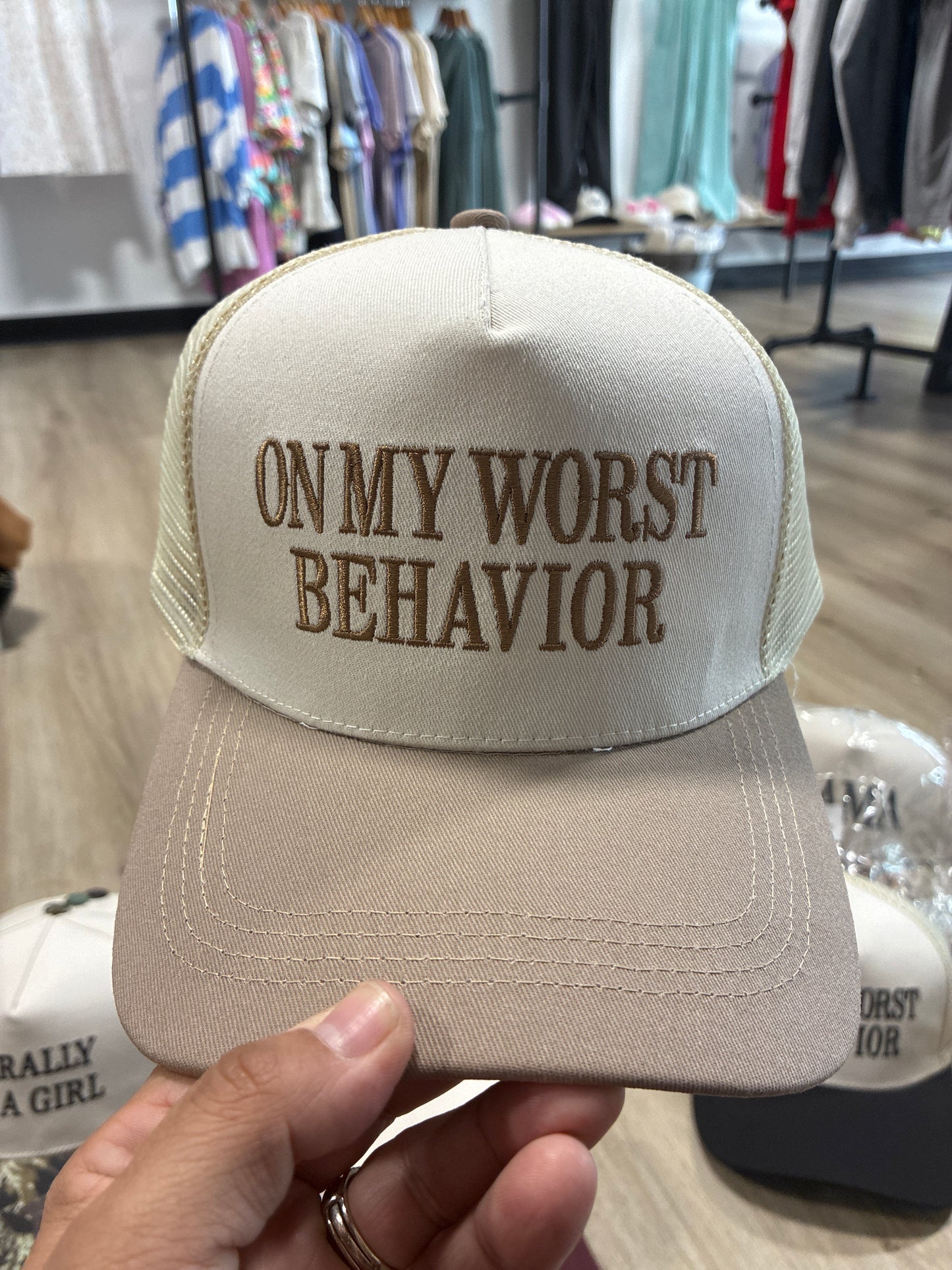 On my worst behavior hat