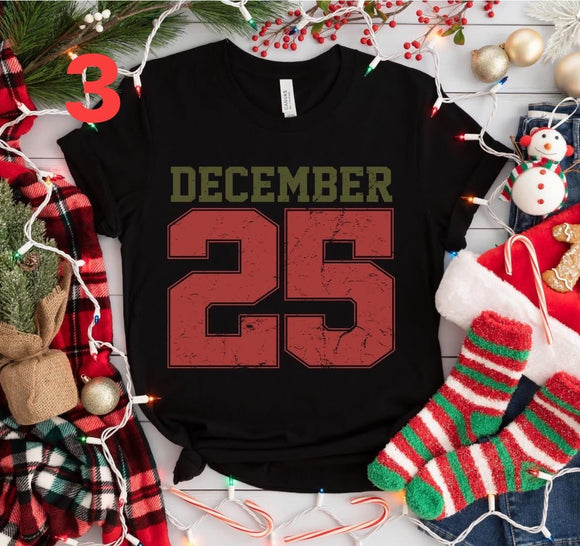 *Preorder* December 25 tee