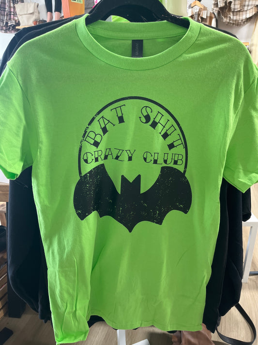 Bat sh*t crazy tee