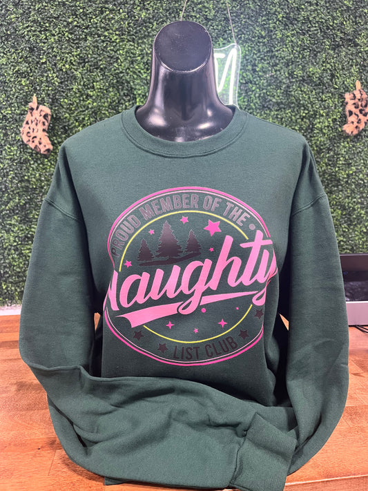 Proud member of the naughty list crewneck