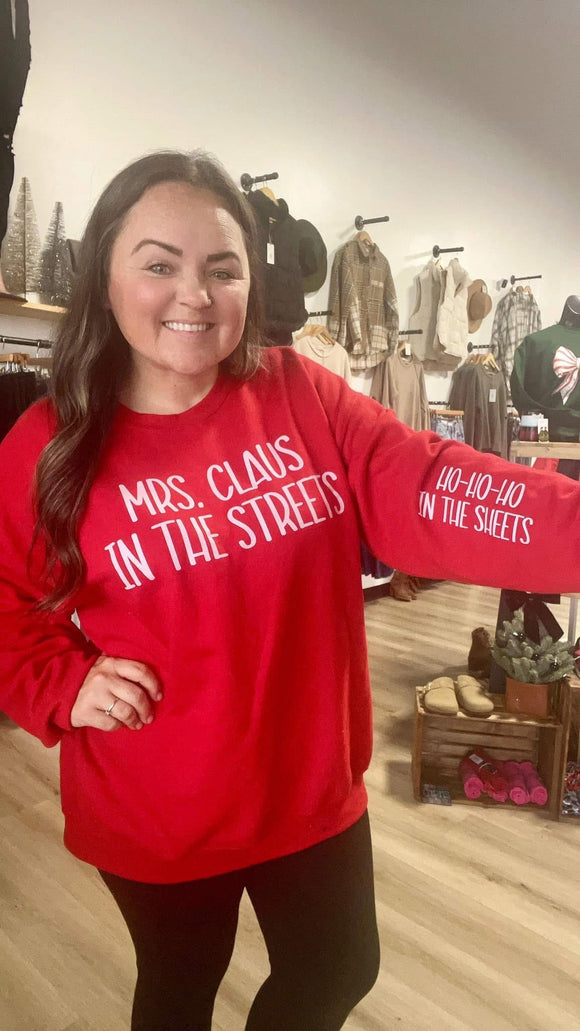 Mrs.Claus in the streets….crewneck
