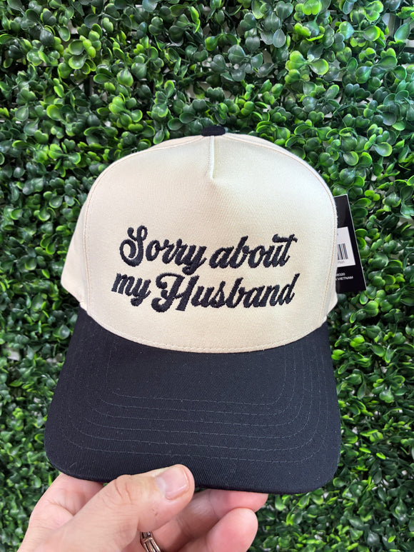 Sorry about my husband trucker hat